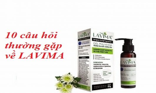 10 Câu hỏi thường gặp về Lavima