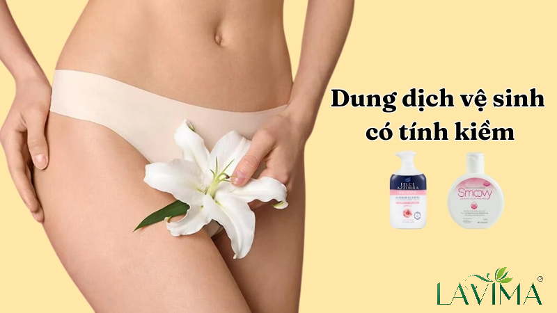 Top 5+ dung dịch vệ sinh có tính kiềm được ưa chuộng nhất 2024